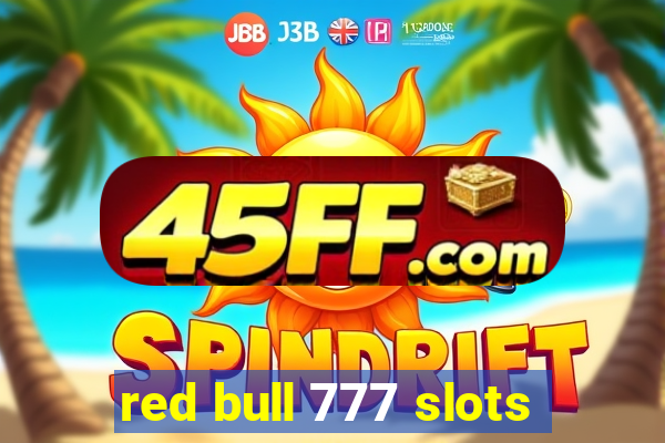 red bull 777 slots